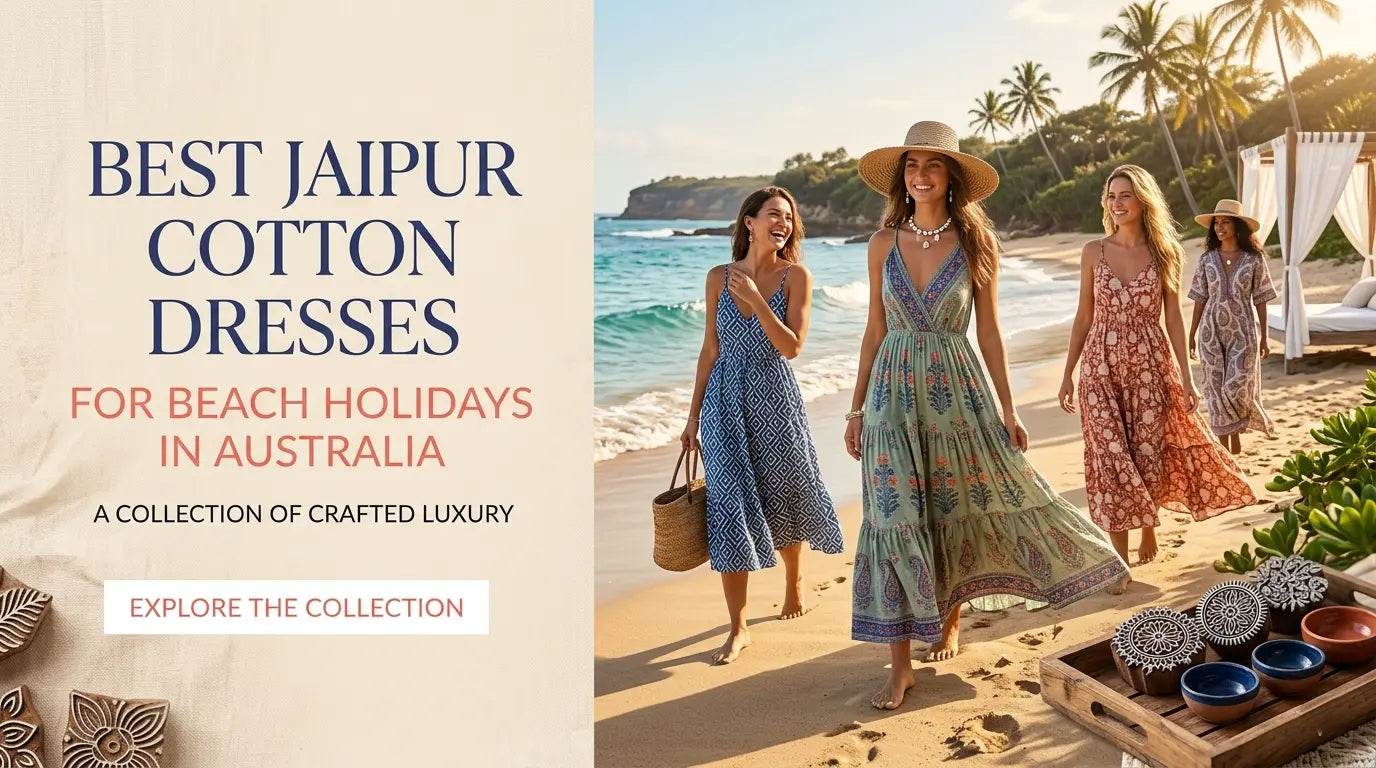 Best Jaipur Cotton Dresses for Beach Holidays in Australia